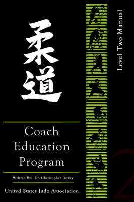 United States Judo Association Coach's Education Program Level 2 (Paperback)