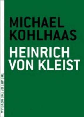 Michael Kohlhaas - Art of the Novel (Paperback)