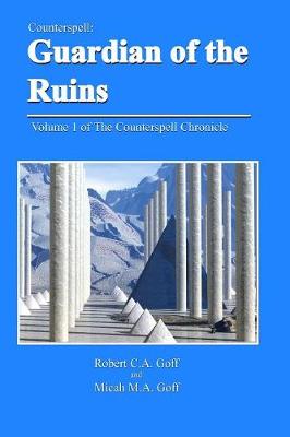 Counterspell: Guardian of the Ruins (Paperback)
