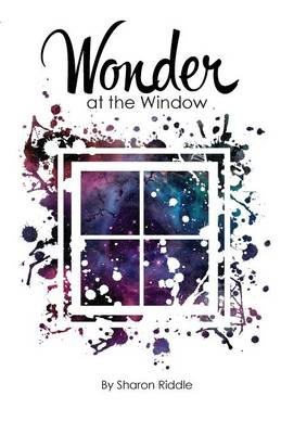 Wonder at the Window - At the Window 4 (Paperback)