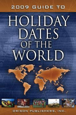2009 Guide to Holiday Dates of the World (Paperback)
