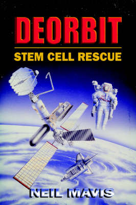 Deorbit: Stem Cell Rescue (Hardback)