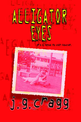 Alligator Eyes (Paperback)