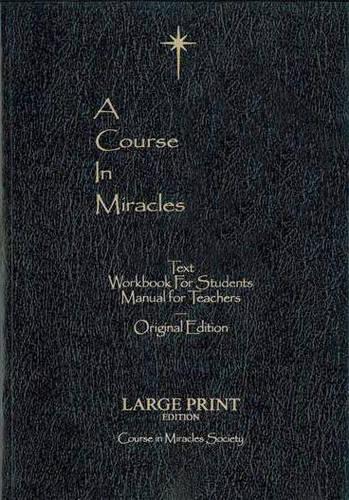 Course in Miracles - Large Print Edition: Original Edition Large Print (Paperback)