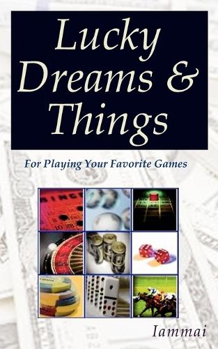 Lucky Dreams & Things (Paperback)