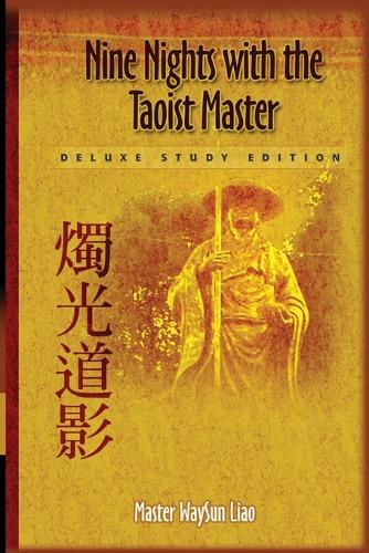 Nine Nights with the Taoist Master: Deluxe Study Edition (Paperback)