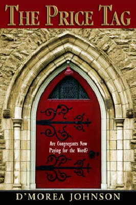 The Price Tag: v. 1: Are Congregants Now Paying for the Word? (Paperback)