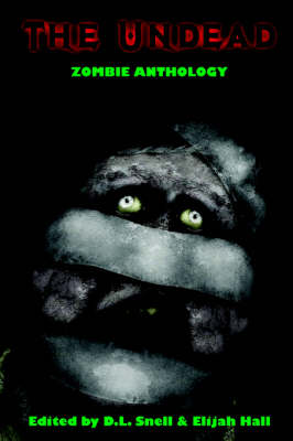 The Undead: Zombie Anthology (Paperback)