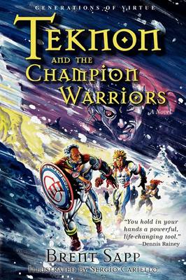 Teknon and the CHAMPION Warriors (Paperback)