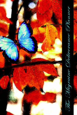 The Migraine Deliverance Planner (Hardback)