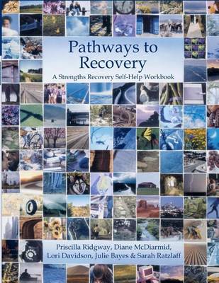 Pathways to Recovery Strengths Recovery Self-Help Workbook (Paperback)