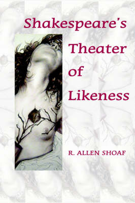Shakespeare's Theater of Likeness (Paperback)