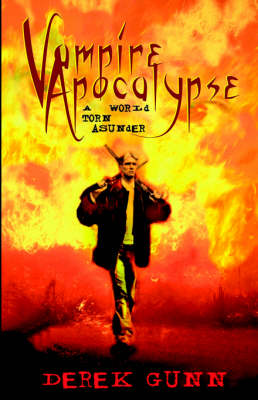 Vampire Apocalypse: A World Torn Asunder (Paperback)