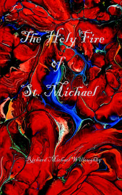The Holy Fire of St. Michael (Paperback)