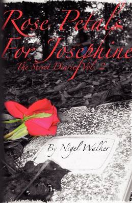 Rose Petals for Josephine (Paperback)
