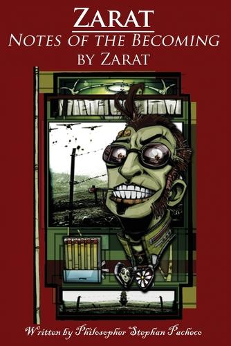 Zarat, Notes of the Becoming (Paperback)