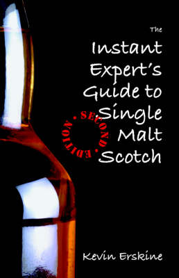 The Instant Expert's Guide to Single Malt Scotch (Paperback)