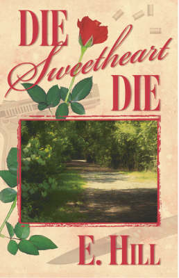 Die, Sweetheart, Die (Paperback)