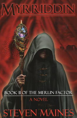 Myriddin: Book II of the Merlin Factor (Paperback)