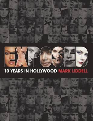 Exposed: 10 Years in Hollywood (Paperback)
