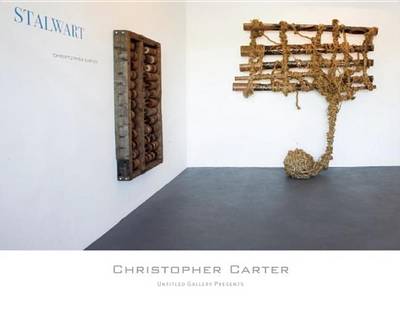 Stalwart: The Art of Christopher Carter (Hardback)