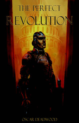 The Perfect Revolution (Hardback)