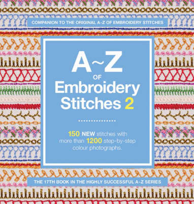 A-Z of Embroidery Stitches 2 [Book]