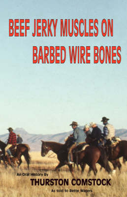 Beef Jerky Muscles On Barbed Wire Gones (Paperback)