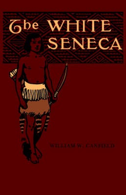 The White Seneca (Paperback)