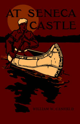 At Seneca Castle (Paperback)