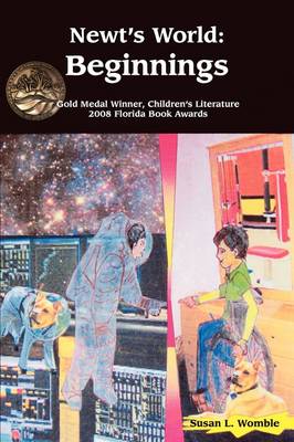 Newt's World: Beginnings (Paperback)