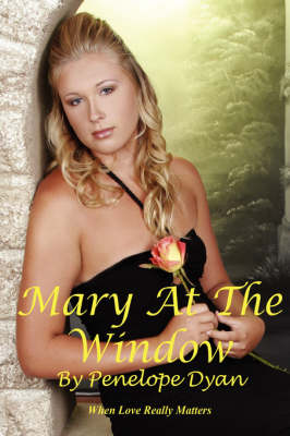 Mary At The Window (Paperback)