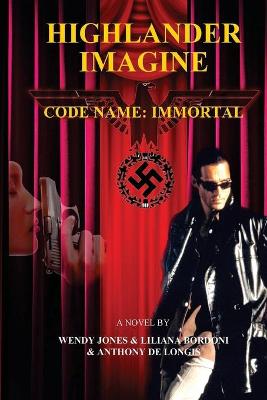 Highlander Imagine - Code Name: Immortal - Highlander Imagine 3 (Paperback)
