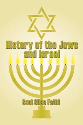 History of The Jews and Israel (Paperback)