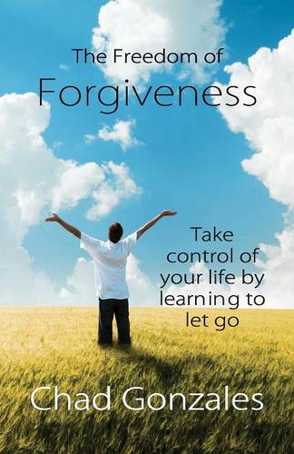 The Freedom of Forgiveness (Paperback)