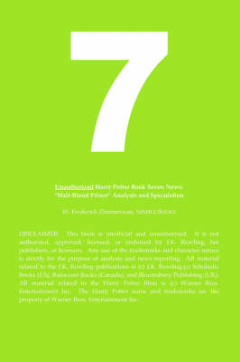 Unauthorized Harry Potter and the Chariots of Light News: Half-Blood Prince Analysis and Speculation (Paperback)