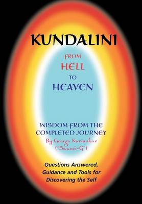 Kundalini - From Hell to Heaven (Paperback)