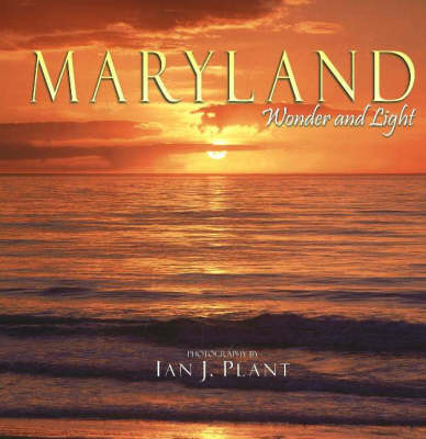 Maryland: Wonder and Light (Paperback)
