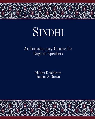 Sindhi: An Introductory Course for English Speakers (Paperback)