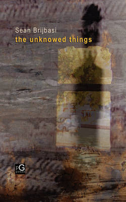 The Unknowed Things (Paperback)