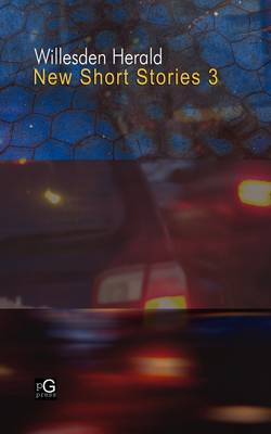 Willesden Herald: New Short Stories 3 (Paperback)