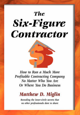 The Six-Figure Contractor (Paperback)