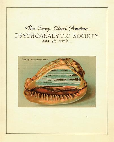 The Coney Island Amateur Psychoanalytic Society and its Circle (Paperback)