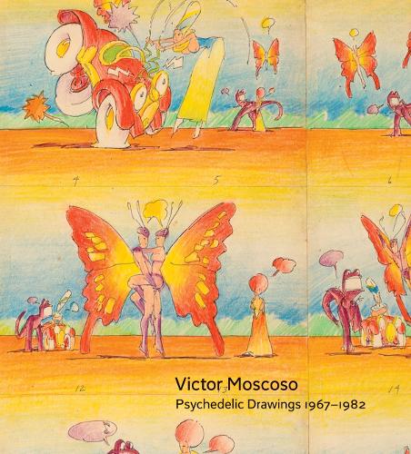 Victor Moscoso - Psychedelic Drawings 1967-1982 (Paperback)