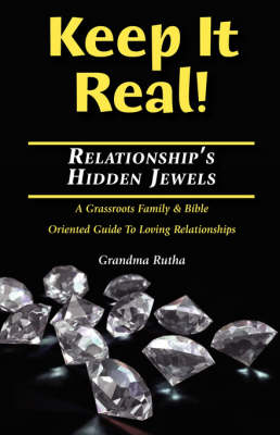 Keep It Real: Relationships Hidden Jewels (Paperback)