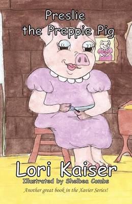 Preslie the Preppie Pig (Paperback)