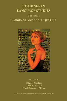 Readings in Language Studies, Volume 4: Language and Social Justice (Paperback)