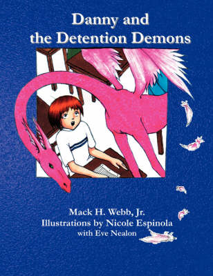 Danny and the Detention Demons (Paperback)