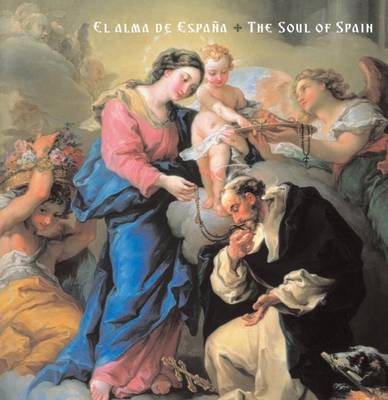 El Alma de Espana: The Soul of Spain (Paperback)