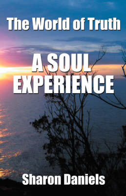 The World of Truth: A Soul Experience (Paperback)